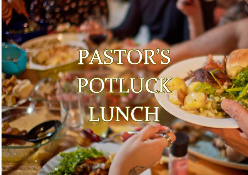 Pastor's Potluck